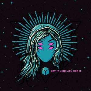 Say It Like You See It - Single