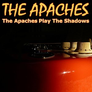 The Apaches Play The Shadows