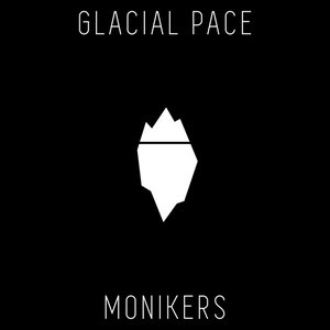 Glacial Pace - Single