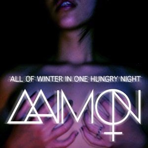 ALL OF WINTER IN ONE HUNGRY NIGHT