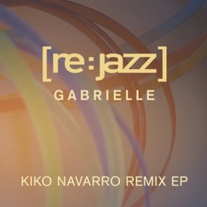 Gabrielle - Kiko Navarro Mixes
