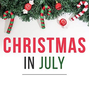 Christmas In July!