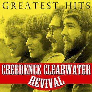 Creedence Clearwater Revival Greatest Hits