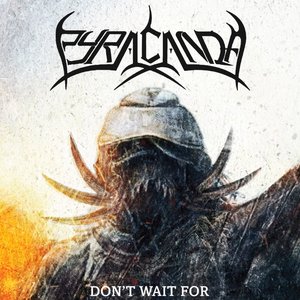 Don't Wait For