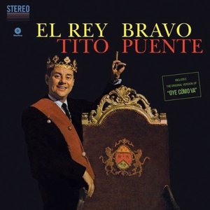 El Rey Bravo (Bonus Track Version)
