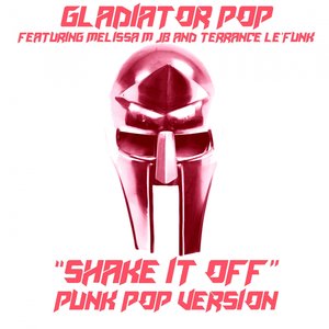 Shake It Off (feat. Melissa M, JB, Terrance Le'Funk) [Punk Pop Version]