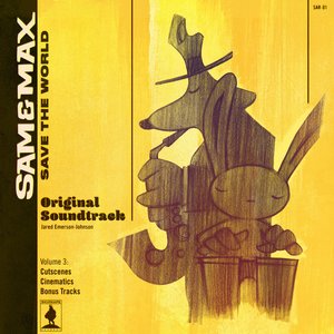 Sam & Max Save The World: Volume 3 (Original Game Soundtrack)