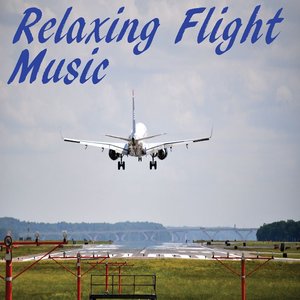 Relaxing Flight Music