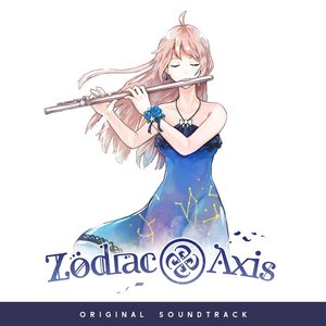 Zodiac Axis Original Soundtrack, Pt. 1