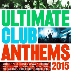 Ultimate Club Anthems 2015