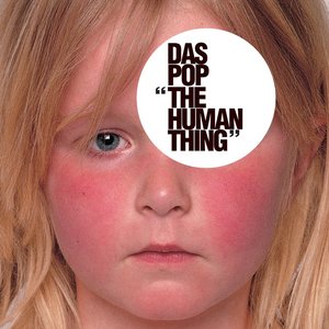 Das Pop - The Human Thing - Zortam Music