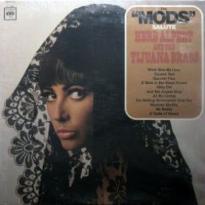 The "Mods" Salute Herb Alpert And The Tijuana Brass