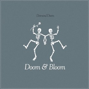 Doom And Bloom