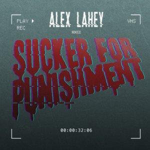 Sucker For Punishment