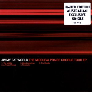The Middle/A Praise Chorus Tour EP