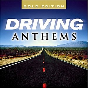 Driving Anthems