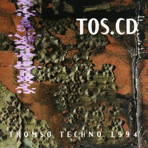 TOS.CD - Tromsø Techno 1994