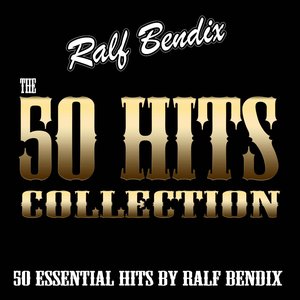 The 50 Hits Collection (50 Essential Hits By Ralf Bendix)