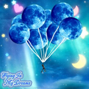 Flying In My Dreams (The Deluxe)