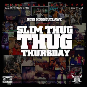 Slim Thug - Slim Thug Thursday - Zortam Music