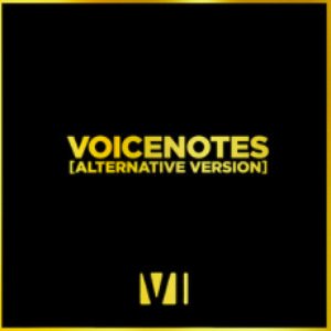 Voicenotes (Alternative Version)