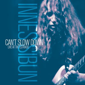 Can't Slow Down - Live at The Estrado