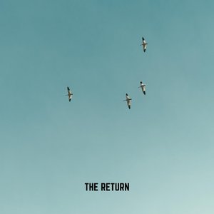 The Return