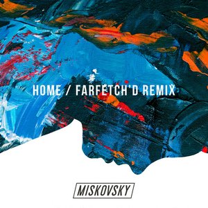 Home (farfetch'd remix)