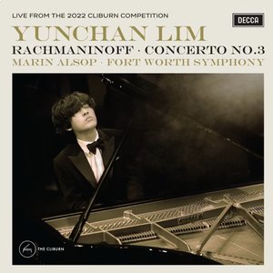 Rachmaninoff: Piano Concerto No. 3 (Live from the 2022 Cliburn Competition)