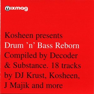 Kosheen Presents Drum 'N' Bass Reborn