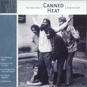 The Very Best Canned Heat Album Ever