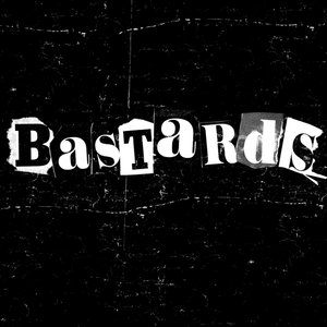 Bastards [Explicit]