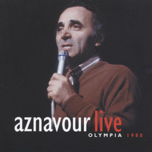 Charles Aznavour - Olympia 80 - Zortam Music