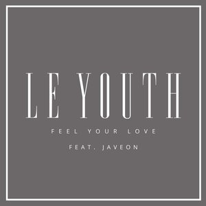 Feel Your Love (feat. Javeon) [Radio Edit] - Single