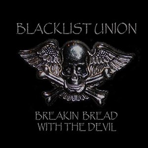 Breakin' Bread With The Devil