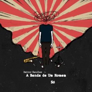 A Banda de um Homem Só