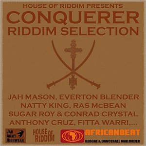 Conqueror Riddim Selection