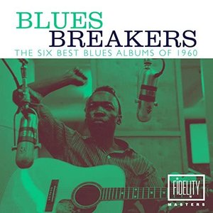 Blues Breakers - The Six Best Blues Albums of 1960