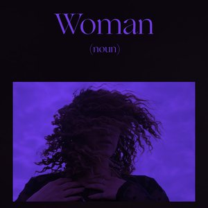 Woman Is a Word - Single