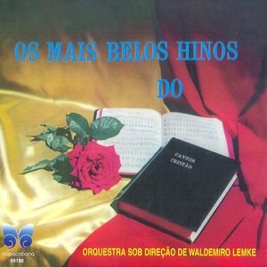 Os Mais Belos Hinos Do Cantor Cristao