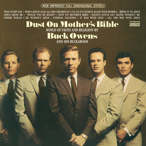 Buck Owens and His Buckaroos - Dust On Mother
