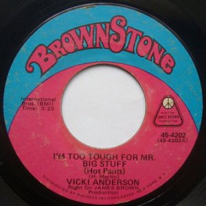 I'm Too Tough for Mr. Big Stuff (Hot Pants) / Sounds Funky