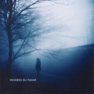 Pensées Du Passé - Single