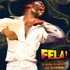 Original Broadway Cast Recording: FELA!