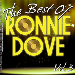 The Best Of Ronnie Dove Volume 3