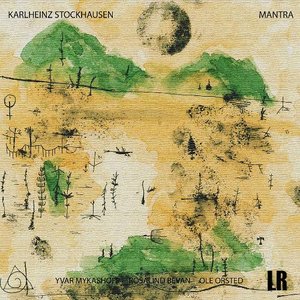 “Karlheinz Stockhausen With Yvar Mykashoff, Rosalind Bevan & Ole Orsted”的封面