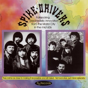 Spike Drivers 1965-1968
