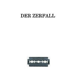 Der Zerfall