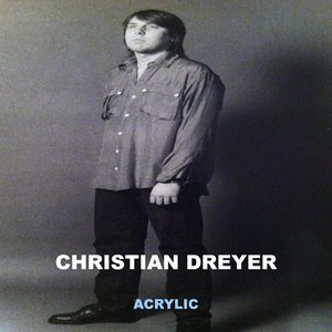 Image for 'Acrylic [Christian Dreyer 2010] {Extended Plastic Edition}'