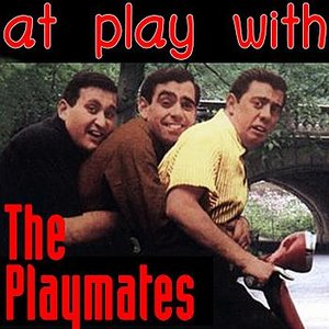 At Play With The Playmates